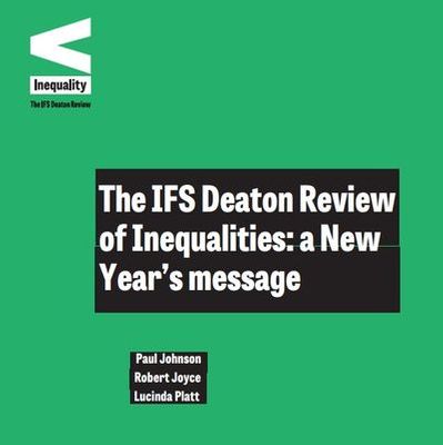 The IFS Deaton Review Of Inequalities A New Years Message Reward