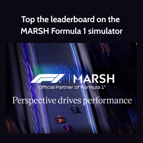Top the leaderboard on the Marsh F1 simulator