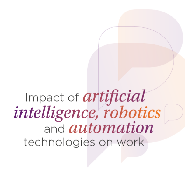 Impact of AI, robotics and automation technologies on work 1