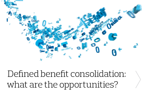 White paper: Defined benefit consolidation: what are the opportunities? 1