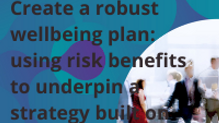 Webinar: ways to use risk benefits to underpin a strategy built on data and prevention