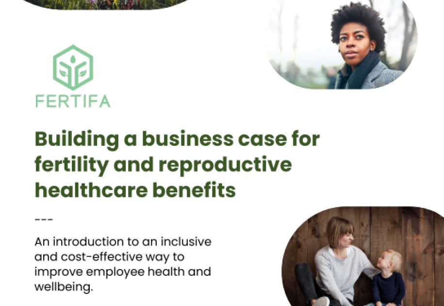 White paper: Building a business case for fertility and reproductive healthcare benefits 1