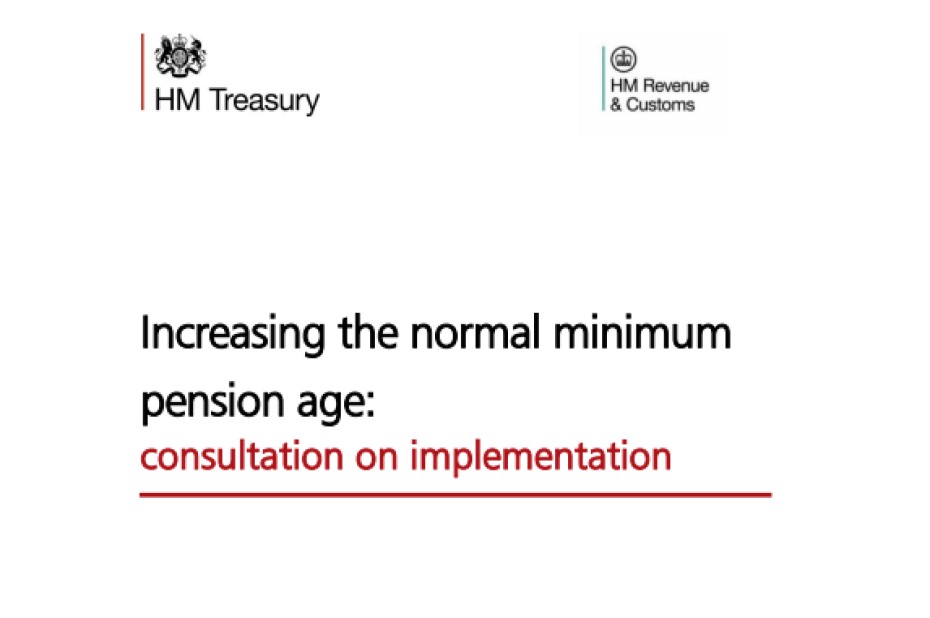 Government papers: Increasing the normal minimum pension age 1