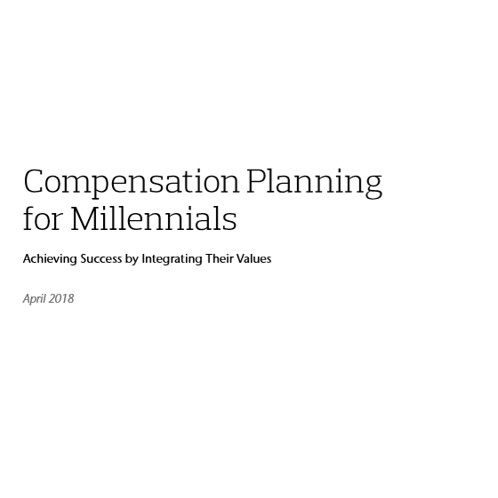 White paper: Compensation Planning for Millennials 1