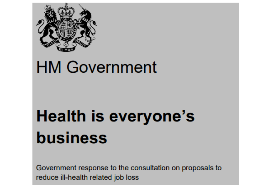 Government papers: Health is everyone’s business: proposals to reduce ill health-related job loss 3