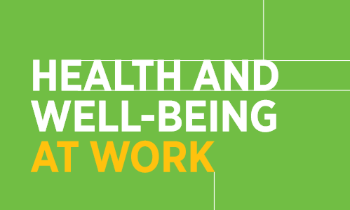 Health and well-being at work 1