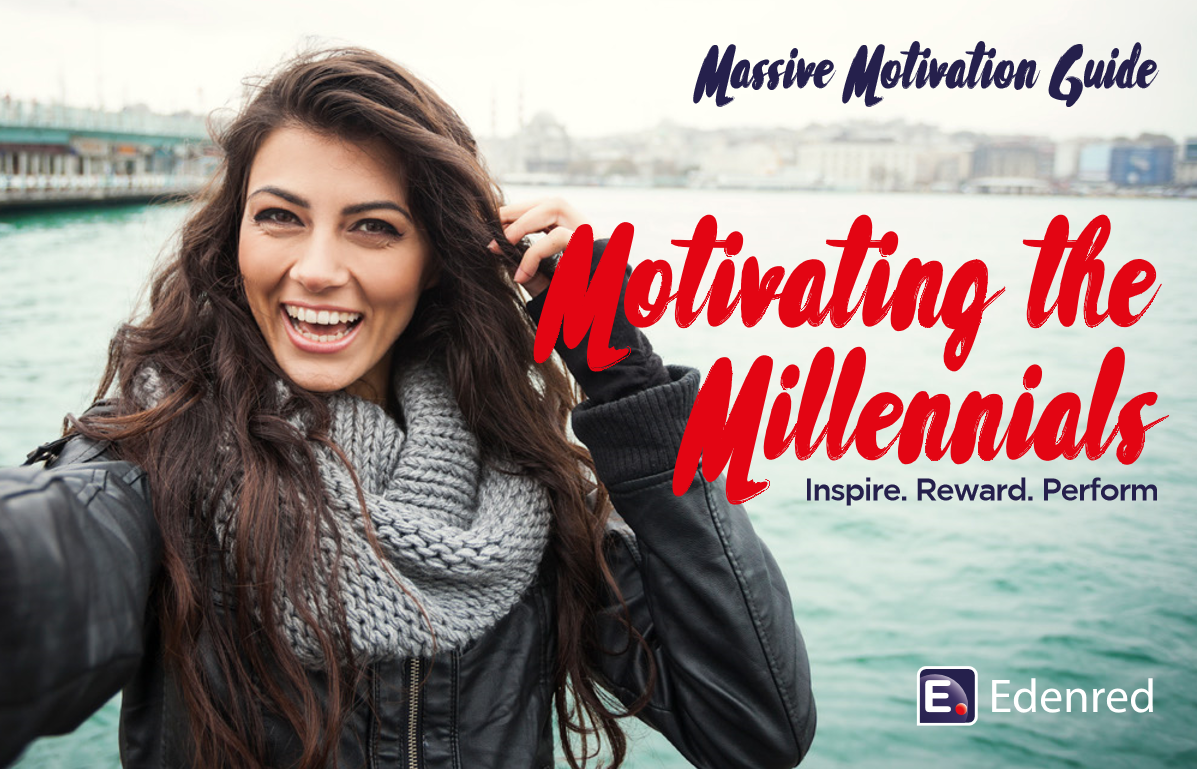 Motivating the millennials 1