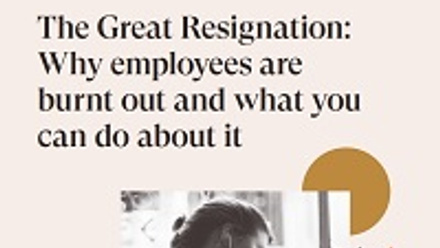 Report: The Great Resignation and burnout