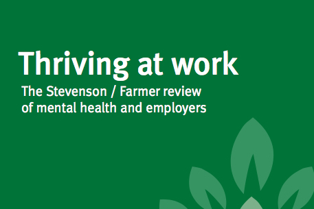 Thriving at work The Stevenson / Farmer review of mental health and employers 1