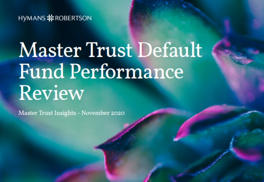 Reports: Master Trust Default Fund Performance Review 1