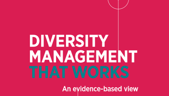Report: Diversity management that works: an evidence based review 1