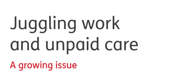 Research: Juggling work and unpaid care 1