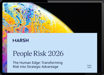 Marsh report: People Risk 2026 | Reward and Employee Benefits ...